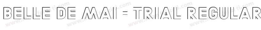 Belle de Mai - Trial Regular字体转换